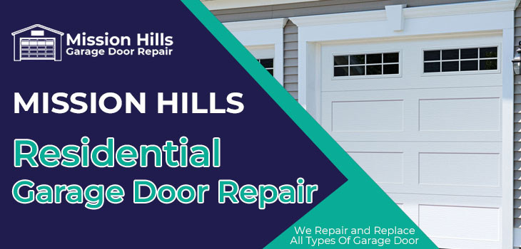 residential garage door repair in Mission Hills
